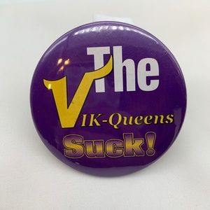 Vintage 90s 'The Vik-Queens Suck' Collectible Football Retro 3" Button Pin